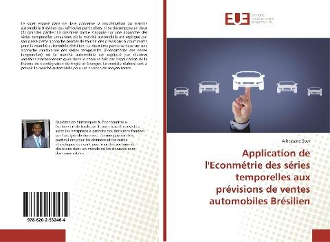 Application de l'Econmétrie des séries temporelles aux prévisions de ventes automobiles Brésilien