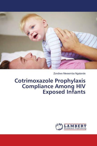 Cotrimoxazole Prophylaxis Compliance Among HIV Exposed Infants