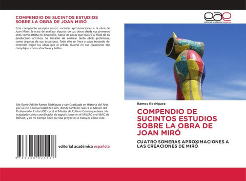 COMPENDIO DE SUCINTOS ESTUDIOS SOBRE LA OBRA DE JOAN MIRÓ