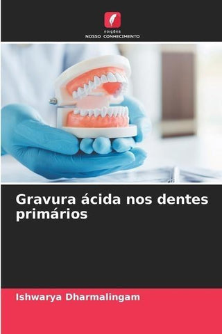 Gravura ácida nos dentes primários