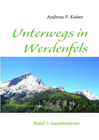 Unterwegs in Werdenfels