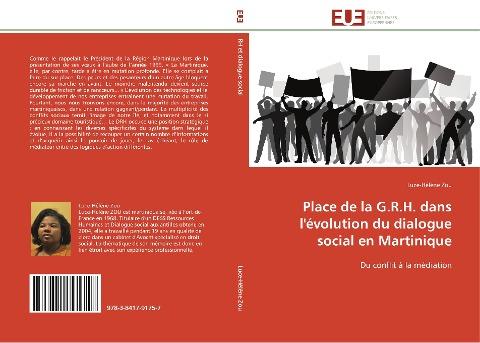 Place de la G.R.H. dans l'évolution du dialogue social en Martinique
