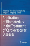 Application of Biomaterials in the Treatment of Cardiovascular Diseases