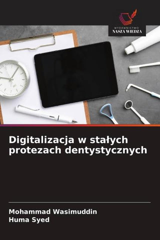 Digitalizacja w sta¿ych protezach dentystycznych