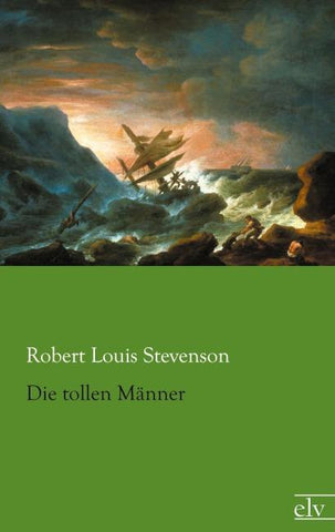 Die tollen Männer