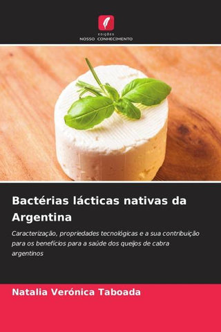 Bactérias lácticas nativas da Argentina