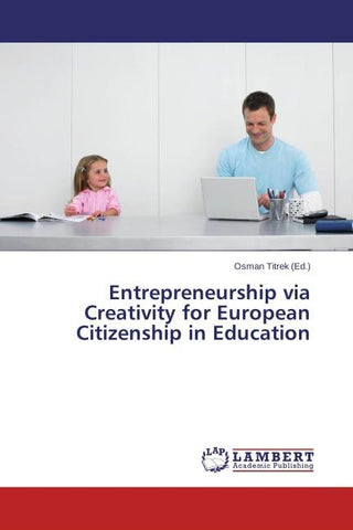 Entrepreneurship via Creativity for European Citizenship in Education