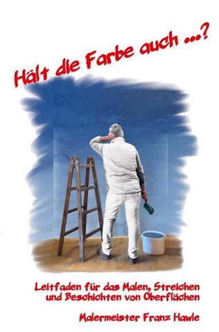 "Hält die Farbe auch...?"
