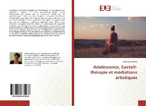 Adolescence, Gestalt-thérapie et médiations artistiques