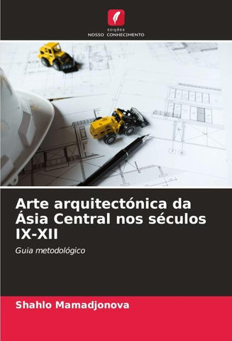 Arte arquitectónica da Ásia Central nos séculos IX-XII