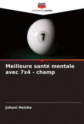 Meilleure santé mentale avec 7x4 - champ