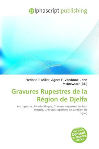 Gravures Rupestres de la Région de Djelfa