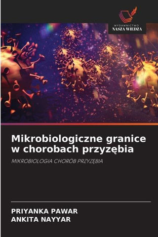 Mikrobiologiczne granice w chorobach przyz¿bia
