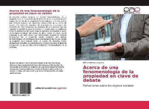 Acerca de una fenomenología de la propiedad en clave de debate