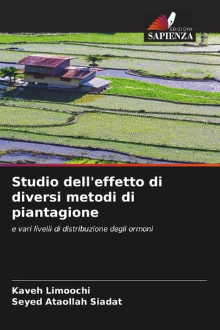 Studio dell'effetto di diversi metodi di piantagione