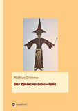 Der Zauberer Schokolade