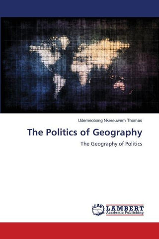 The Politics of Geography