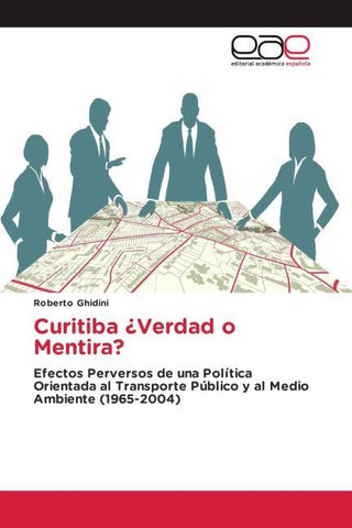 Curitiba ¿Verdad o Mentira?