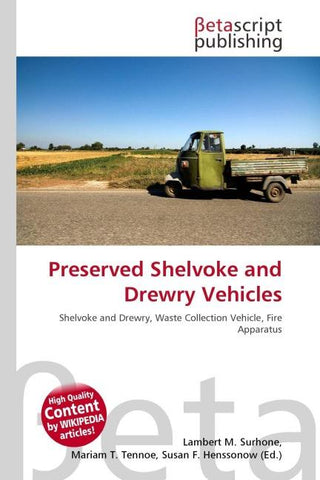 Preserved Shelvoke and Drewry Vehicles
