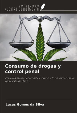Consumo de drogas y control penal
