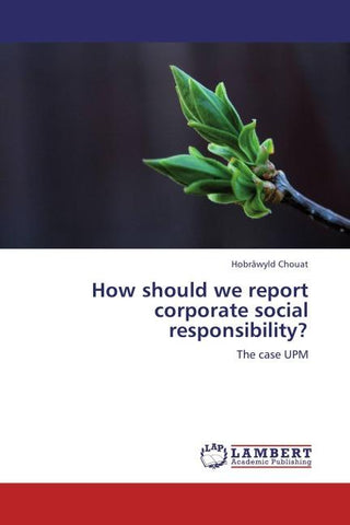 How should we report corporate social responsibility?