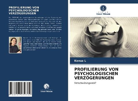 PROFILIERUNG VON PSYCHOLOGISCHEN VERZÖGERUNGEN