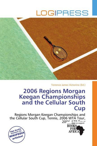 2006 Regions Morgan Keegan Championships and the Cellular South Cup