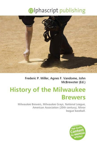 History of the Milwaukee Brewers