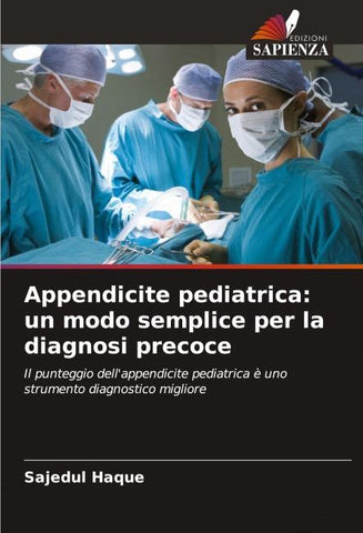 Appendicite pediatrica: un modo semplice per la diagnosi precoce
