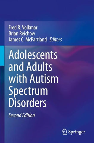 Adolescents and Adults with Autism Spectrum Disorders