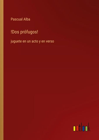 !Dos prófugos!