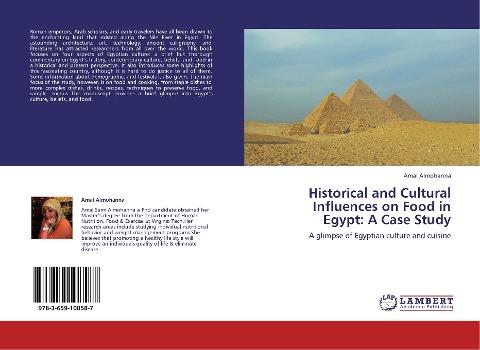 Historical and Cultural Influences on Food in Egypt: A Case Study