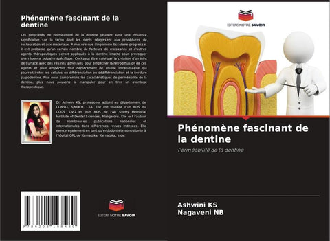 Phénomène fascinant de la dentine