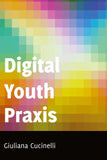 Digital Youth Praxis