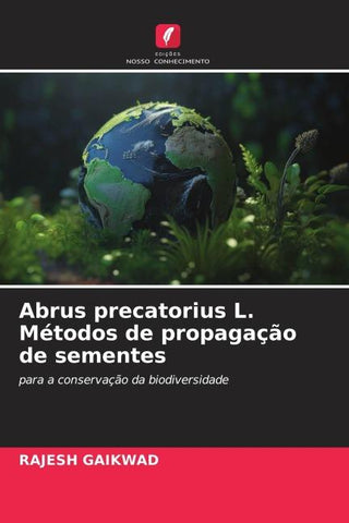 Abrus precatorius L. Métodos de propagação de sementes