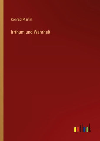 Irrthum und Wahrheit