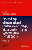 Proceedings of International Conference on Image, Vision and Intelligent Systems 2024 (ICIVIS 2024)
