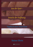 Aus der Spur - jenseits der Hoffnung