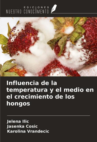 Influencia de la temperatura y el medio en el crecimiento de los hongos