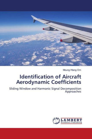 Identification of Aircraft Aerodynamic Coefficients