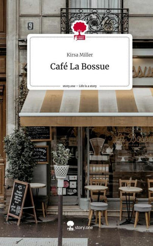 Café La Bossue. Life is a Story - story.one