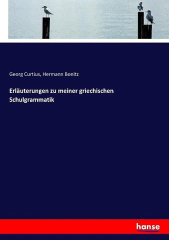 Erläuterungen zu meiner griechischen Schulgrammatik