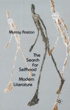 The Search for Selfhood in Modern Literature