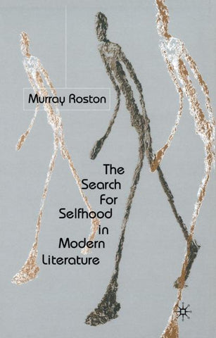 The Search for Selfhood in Modern Literature