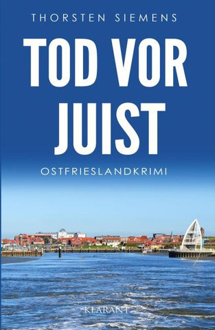 Tod vor Juist. Ostfrieslandkrimi