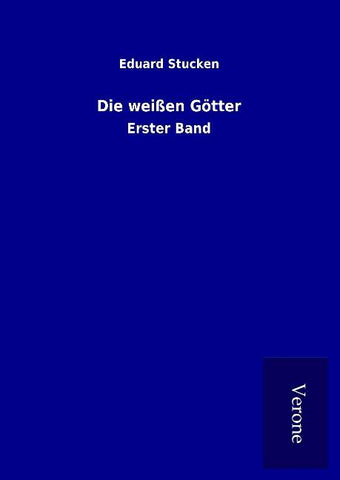 Die weißen Götter