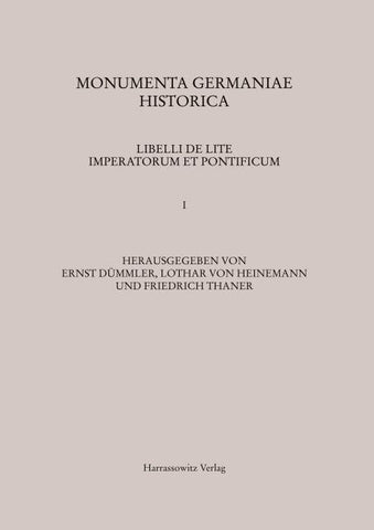 Libelli de lite imperatorum et pontificum saec. XI. et XII. conscripti