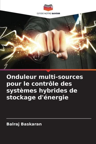 Onduleur multi-sources pour le contrôle des systèmes hybrides de stockage d'énergie