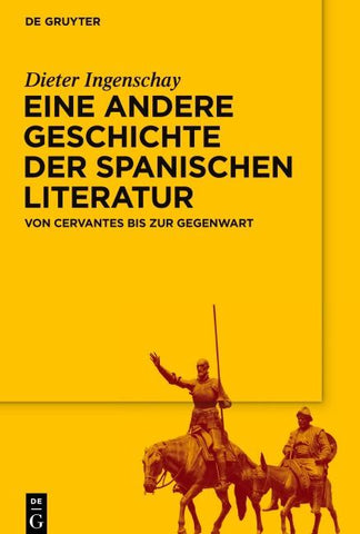 Eine andere Geschichte der spanischen Literatur