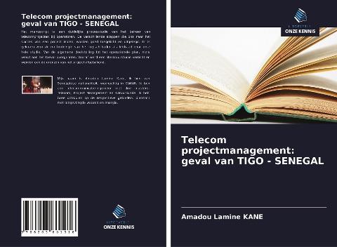 Telecom projectmanagement: geval van TIGO - SENEGAL